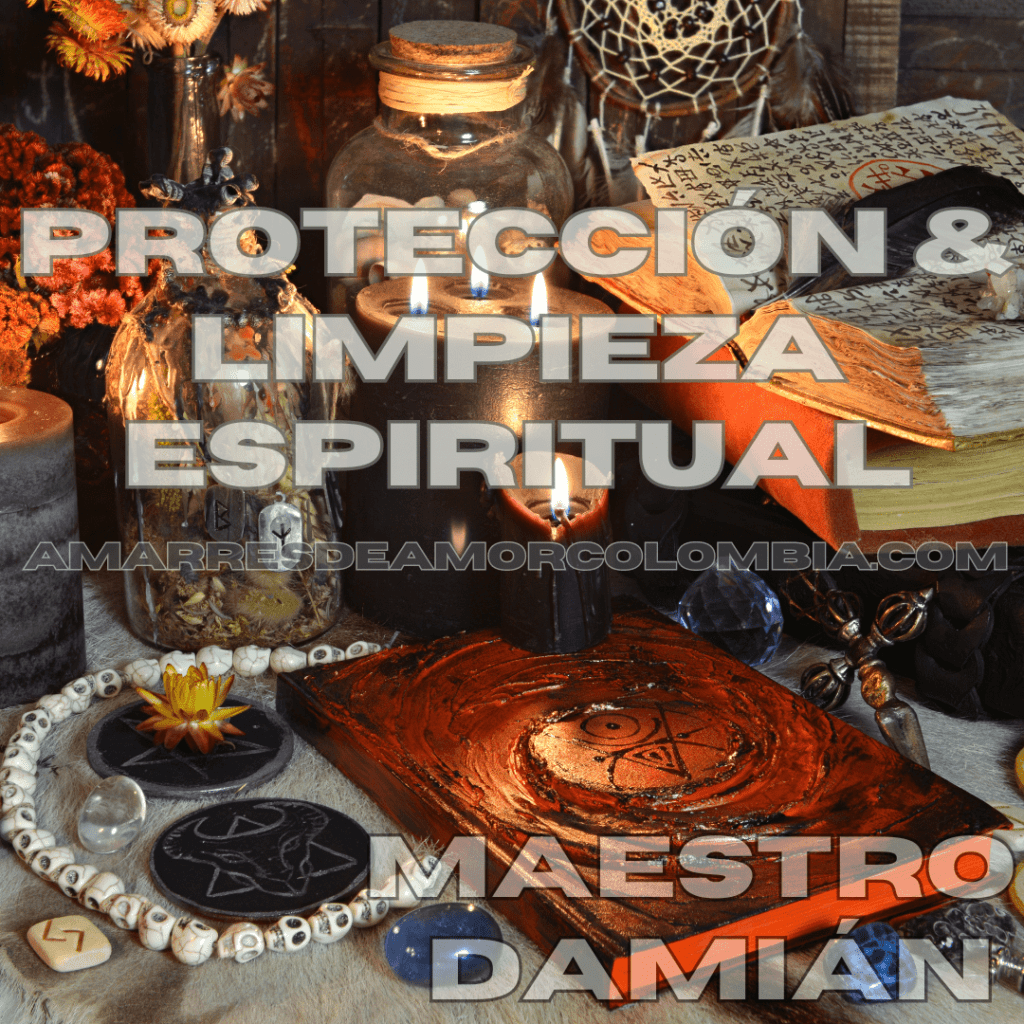 proteccion y limpieza espiritual colombia